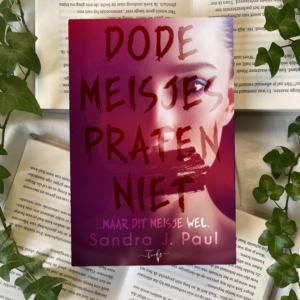 Dode meisjes praten niet - Sandra J. Paul