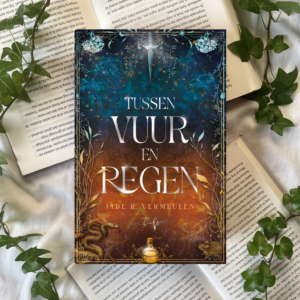 Tussen vuur en regen - Jade R. Vermeulen